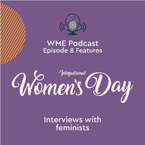 WME podcast with feminists on international women's day