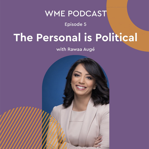 WME podcast with Rawaa K. Augé